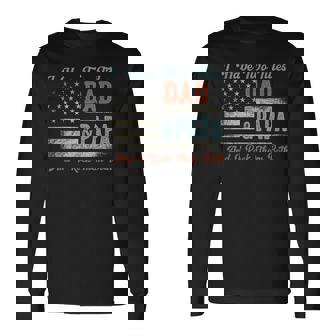I Have Two Titles Dad & Papa I Rock Them Both Papa Long Sleeve T-Shirt - Seseable