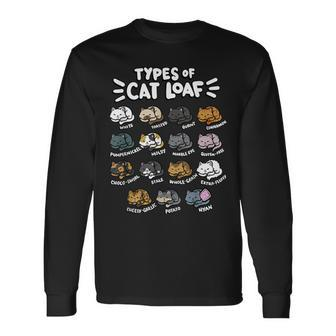 Types Of Cat Loaf Kitten Bread Lover Foodie Cute Pet Cat Long Sleeve T-Shirt | Mazezy