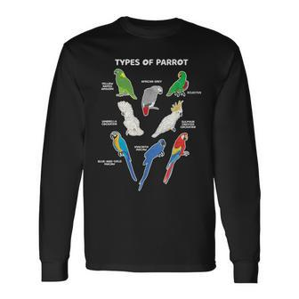 Types Of Parrots African Grey Cockatoo Scarlet Macaw Pet Long Sleeve T-Shirt - Seseable