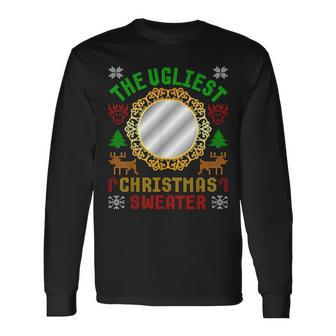 The Ugliest Ugly Christmas Sweater With Mirror Xmas Long Sleeve T-Shirt | Mazezy
