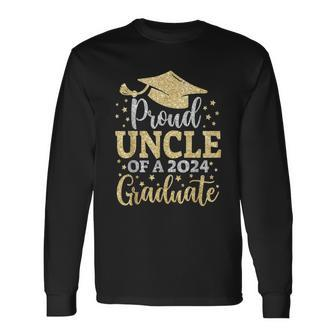 Uncle Senior 2024 Proud Uncle Of A Class Of 2024 Graduate Long Sleeve T-Shirt - Monsterry UK