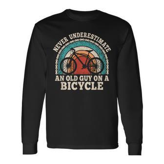 Never Underestimate An Old Guy On A Bicycle Cycling Bike Long Sleeve T-Shirt | Mazezy
