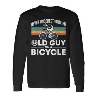 Never Underestimate An Old Guy On A Bicycle Retro Vintage Long Sleeve T-Shirt - Monsterry