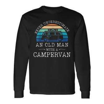 Never Underestimate And Old Man With A Campervan Long Sleeve T-Shirt - Thegiftio UK
