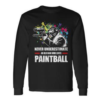 Never Underestimate An Old Man Who Loves Paintball Game Men Long Sleeve T-Shirt - Monsterry DE