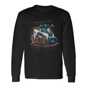 Never Underestimate An Old Man With Skid Sr Bobcat Long Sleeve T-Shirt - Monsterry CA