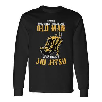Never Underestimate An Old Man Training Brazilian Jiu Jitsu Long Sleeve T-Shirt - Monsterry UK