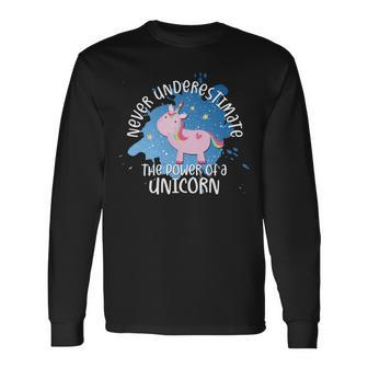 Never Underestimate The Power Of A Unicorn Quote Long Sleeve T-Shirt - Thegiftio UK