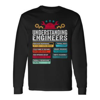 Understanding Engineers Engineering Student Engineers Long Sleeve T-Shirt - Monsterry AU