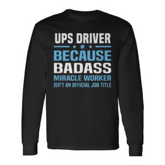 Ups Driver Long Sleeve T-Shirt - Monsterry DE