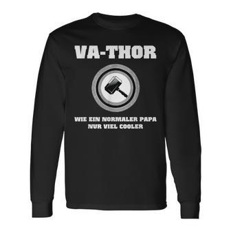 Va-Thor Wie Ein Normaler Papa Nuriel Coolerater Spruch Langarmshirts - Geschenkecke