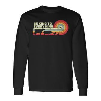 Vegan Be King To Every Kind Animal Rights Veganism Veggie Long Sleeve T-Shirt - Monsterry UK