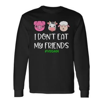 Vegan Lover T I Don't Eat My Friends Animal Long Sleeve T-Shirt - Monsterry UK
