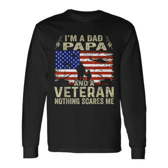 Veteran For Fathers Day I'm A Dad Papa Veteran Long Sleeve T-Shirt - Monsterry CA