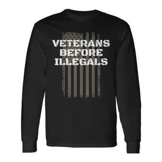 Veterans Before Illegals Proud American Pro Veteran Long Sleeve T-Shirt - Monsterry CA