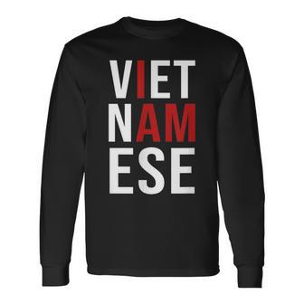 I Am Vietnamese Awesome Vietnam Pride Asian Long Sleeve T-Shirt - Monsterry UK