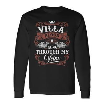 Villa Blood Runs Through My Veins Family Name Vintage Long Sleeve T-Shirt - Monsterry AU