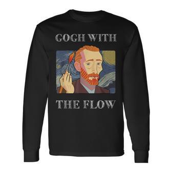 Vincent Van Gogh Go With The Flow Artist Humor Pun Long Sleeve T-Shirt - Monsterry