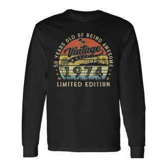 Vintage 1974 Limited Edition 50 Year Old 50Th Birthday Long Sleeve T-Shirt - Thegiftio UK