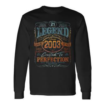 Vintage 2003 Limited Edition 21 Year Old 21St Birthday Long Sleeve T-Shirt - Seseable
