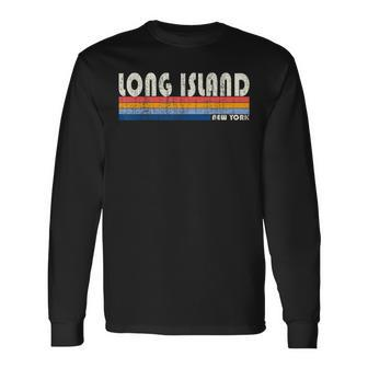 Vintage 70S 80S Style Long Island Ny Long Sleeve T-Shirt - Monsterry CA