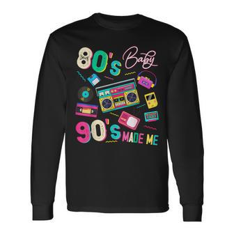 Vintage 80'S Baby 90'S Made Me Retro 1980S Nostalgia 1990S Long Sleeve T-Shirt - Monsterry