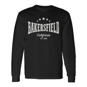 Vintage Bakersfield Ca Home City Retro Vintage Distressed Long Sleeve T-Shirt - Monsterry UK