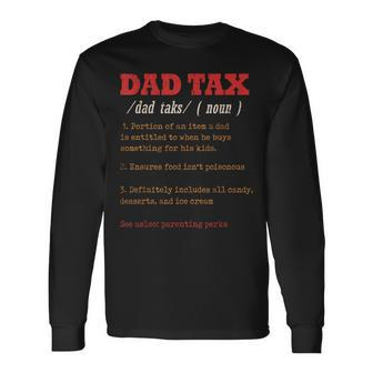 Vintage Dad Tax Definition Father's Day Long Sleeve T-Shirt - Seseable