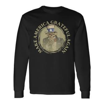 Vintage Uncle Sam Retro Make America Grateful Again Long Sleeve T-Shirt | Mazezy UK