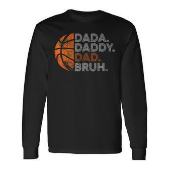 Vintage Father's Day Dada Daddy Dad Bruh Basketball Long Sleeve T-Shirt - Thegiftio UK