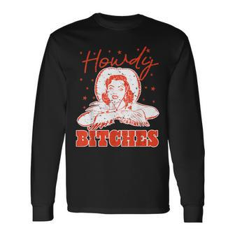 Vintage Howdy Bitches Rodeo Western Country Southern Cowgirl Long Sleeve T-Shirt - Thegiftio UK