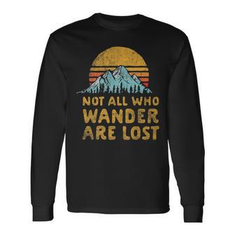 Vintage Not All Who Wander Are Lost Simple Mountains Long Sleeve T-Shirt - Monsterry DE