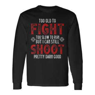 Vintage Too Old To Fight Too Slow To Run Veteran Long Sleeve T-Shirt - Monsterry