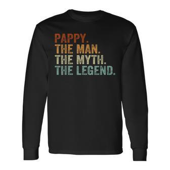 Vintage Pappy The Man The Myth The Legend Father's Day Long Sleeve T-Shirt - Seseable