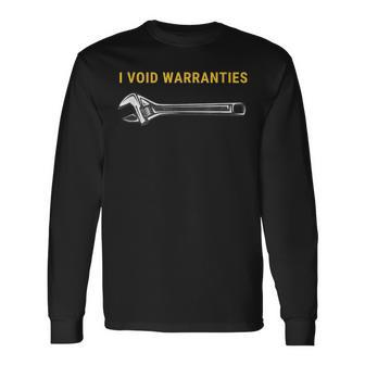 I Void Warranties Mechanic For Dad Long Sleeve T-Shirt - Monsterry