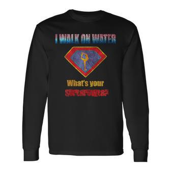 I Walk On Water Figure Skating Superpower Distressed T Long Sleeve T-Shirt - Monsterry AU