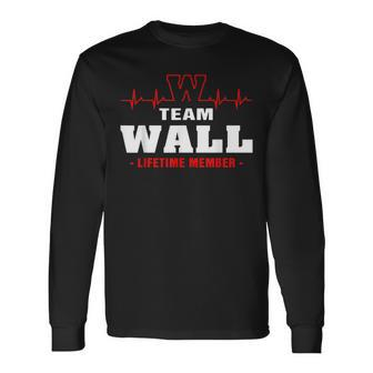Wall Surname Family Last Name Team Wall Lifetime Member Long Sleeve T-Shirt - Seseable
