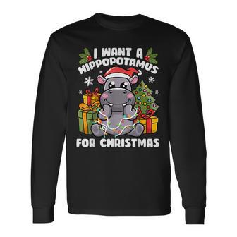 I Want A Hippopotamus For Christmas Hippo Christmas Long Sleeve T-Shirt - Monsterry CA