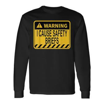Warning I Cause Safety Briefs Ems Fire Military Long Sleeve T-Shirt - Seseable