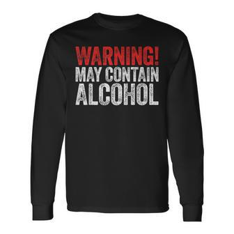 Warning May Contain Alcohol Drinking Long Sleeve T-Shirt - Thegiftio UK