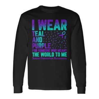 I Wear Teal And Purple For Someone Who Meant The World To Me Long Sleeve T-Shirt - Seseable