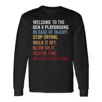 Welcome To The Gen X Playground Generation X 1980 Millennial Long Sleeve T-Shirt - Monsterry CA