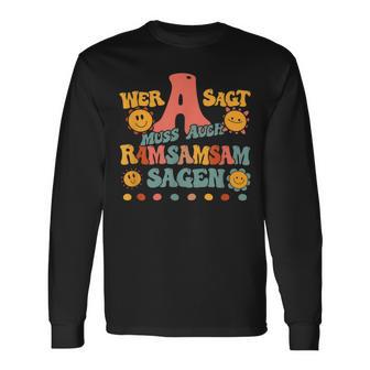 Wer A Sagt Muss Auch Ramsamsam Sagen Retro Kita Educator Langarmshirts - Seseable