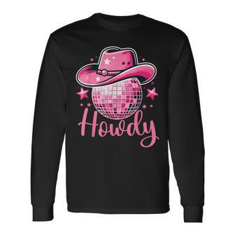 Western Cowgirl Rodeo Disco Retro Bachelorette Party Long Sleeve T-Shirt - Monsterry