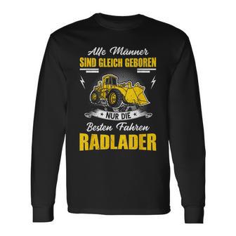 Wheel Loader Slogan Digger Loader Wheel Loader Excavator Langarmshirts - Seseable