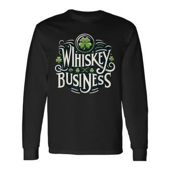 Whiskeys Business Long Sleeve T-Shirt | Mazezy