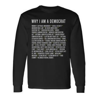 Why I Am A Democrat Cool Political Outfit For Democrats Long Sleeve T-Shirt - Monsterry DE