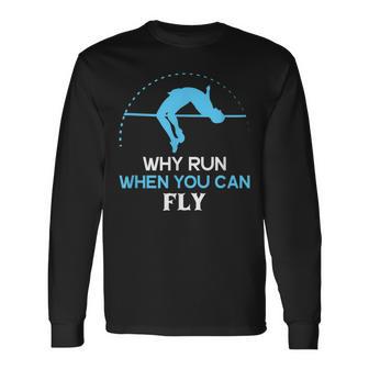 Why Run When You Can Fly Silhouette Athlete High Jump Long Sleeve T-Shirt - Monsterry UK