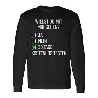 Willst Du Mit Mir Gehig Ironic Slogan Flirting Langarmshirts - Seseable