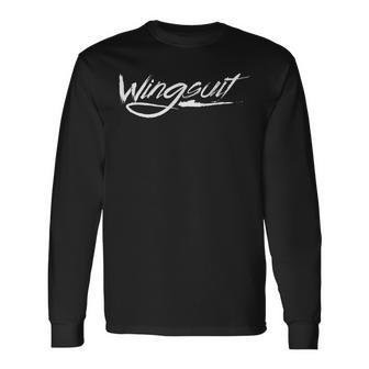 Wingsuit Pilot Wingsuiting Wing Suit Flying Long Sleeve T-Shirt - Monsterry